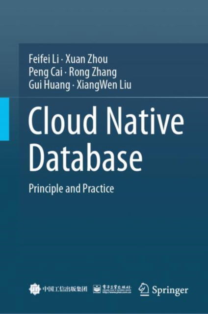 Cover for Feifei Li · Cloud Native Database: Principle and Practice (Hardcover Book) [2024 edition] (2024)