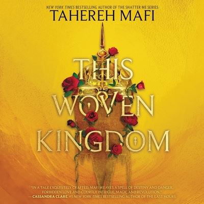 This Woven Kingdom - Tahereh Mafi - Music - HarperCollins - 9798200852567 - February 1, 2022