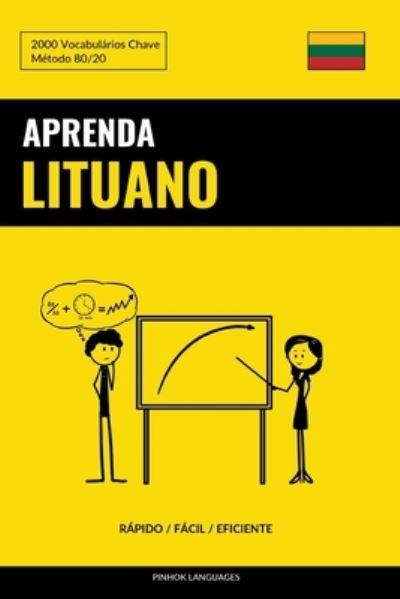 Cover for Languages Pinhok Languages · Aprenda Lituano - Rapido / Facil / Eficiente: 2000 Vocabularios Chave (Paperback Book) (2022)