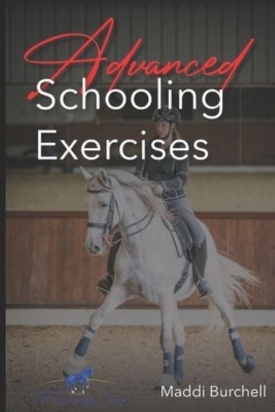 Cover for Maddi Burchell · The Dressage Coach - Advanced Schooling Exercises (Paperback Book) (2021)