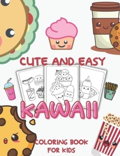 Cover for Kiwii Publisher · Cute and Easy Kawaii Characters: aColoring book for kids (ages 3-8) (Paperback Book) (2021)