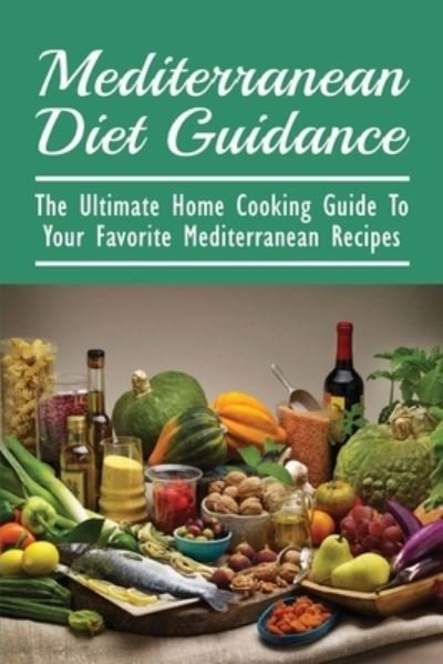 Cover for Graig Konecny · Mediterranean Diet Guidance (Pocketbok) (2021)