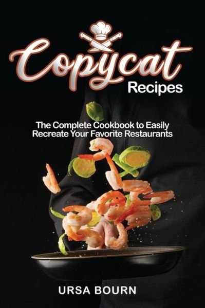 Cover for Ursa Bourn · Copycat Recipes (Paperback Bog) (2020)