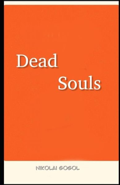 Cover for Nikolai Gogol · Dead Souls Illustrated (Taschenbuch) (2021)