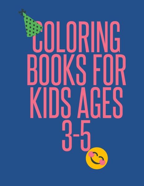 Cover for Rolan Day · Coloring Books for Kids Ages 3-5 (Paperback Book) (2020)