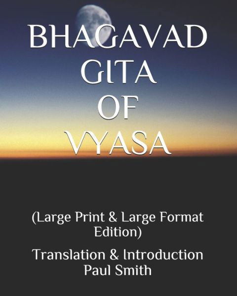 Cover for Paul Smith · Bhagavad Gita of Vyasa (Pocketbok) (2020)