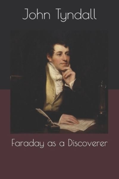 Cover for John Tyndall · Faraday as a Discoverer (Paperback Book) (2020)