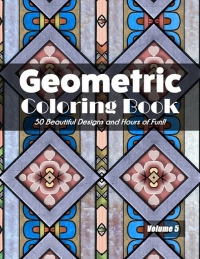 Cover for Jolea Studios · Geometric Coloring Book Volume 5 (Paperback Bog) (2020)
