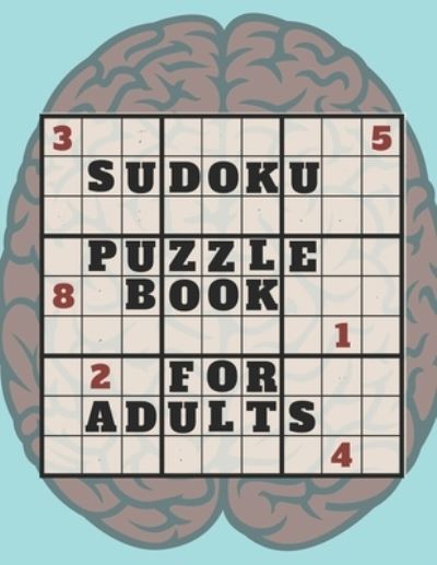 Cover for Aymane Jml · Sudoku Puzzle Book For Adults (Paperback Book) (2021)