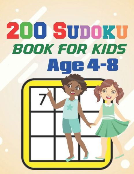 Cover for Derick Olson · 200 Sudoku Book For Kids Age 4-8 (Paperback Bog) (2021)