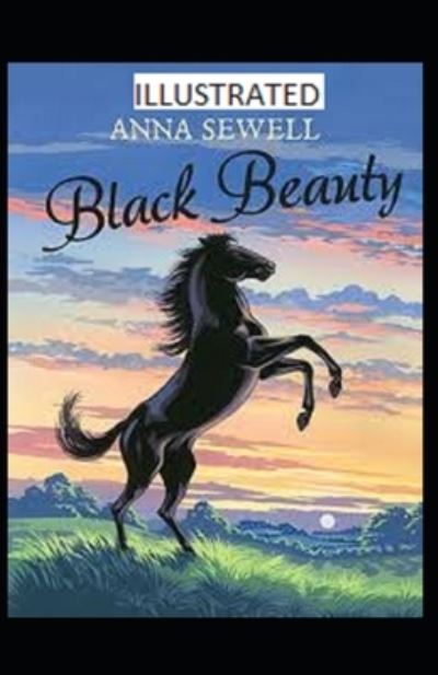 Cover for Anna Sewell · Black Beauty Illustrated (Paperback Book) (2021)