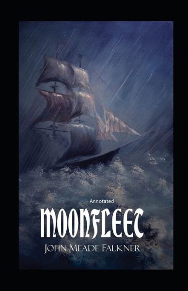 Cover for John Meade Falkner · Moonfleet Annotated (Paperback Book) (2021)