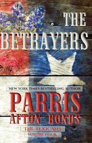 Cover for Parris Afton Bonds · The Betrayers (Book) (2025)