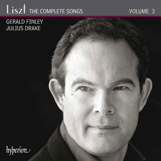 Liszt - The Complete Songs Volume 3 - Gerald Finley / Julius Drake - Music - HYPERION - 0034571179568 - March 25, 2015