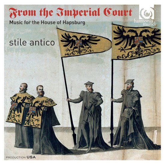 Cover for Stile Antico · From the Imperial Court: Music for the House of Hapsburg (SACD) (2014)