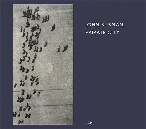 Cover for Surman John · Private City (CD) [Digipak] (2008)