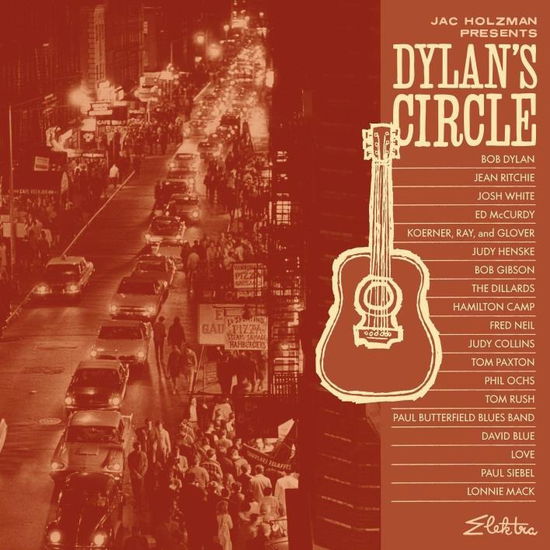 Cover for Jac Holzman Presents: Dylan's Circle · Jac Holzman Presents: Dylan's Circle (Elektra '75) (2lp) (LP) (2025)