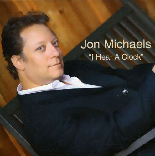 Cover for Jon Michaels · I Hear a Clock (CD) (2008)