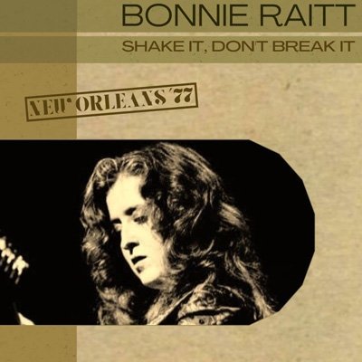 Cover for Raitt  Bonnie · Shake It Dont Break It New or (CD) (2022)