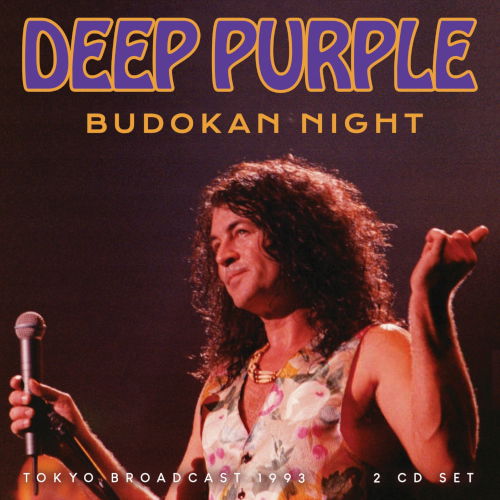 Budokan Nights Radio Broadcast Tokyo 1993 - Deep Purple - Muzyka - CHROME DREAMS - 0823564038568 - 29 sierpnia 2024