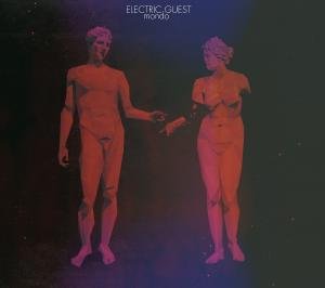 Cover for Electric Guest · Mondo (CD) (2012)