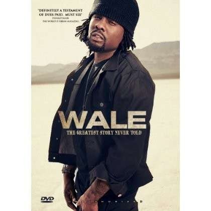 Cover for Wale · Greatest Story Never Told (DVD) (2013)