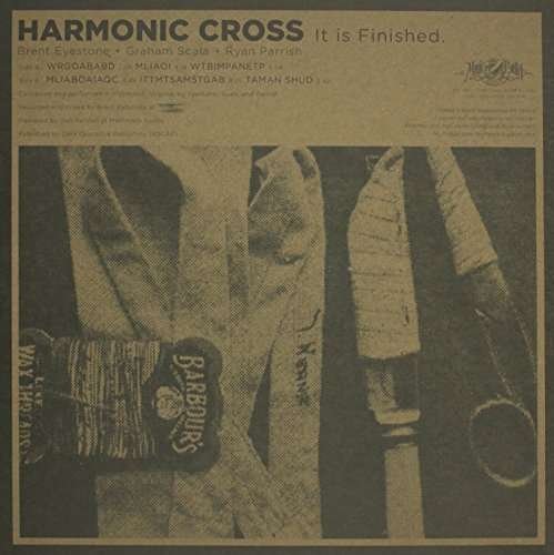 Cover for Harmonic Cross · It Is Finished (LP) (2015)