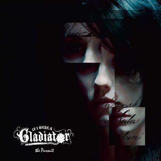 Cover for If I Were a Gladiator · Pursuit (CD) (2010)