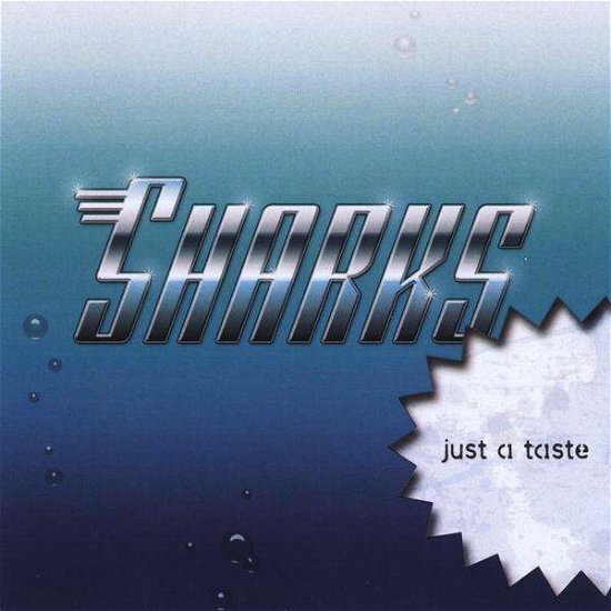 Cover for Sharks · Just a Taste (CD) (2010)