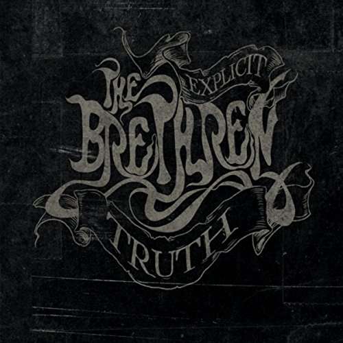 Cover for Brethren · Explicit Truth (CD) (2015)