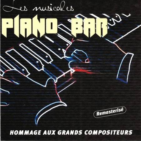 Cover for Piano Bar · Hommage Aux Grands Compositeurs - Unforgettable - Que Reste T'il De Nos Amours - Buona Sera ? (CD)