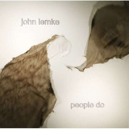 Cover for John Lemke · People Do (CD) [Digipak] (2013)