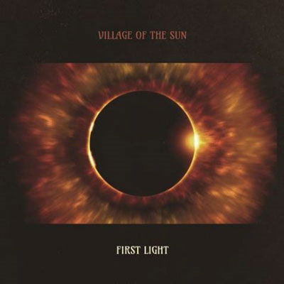 Cover for Village Of The Sun · First Light (LP) [Japan Import edition] (2022)