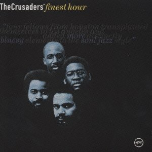 Cover for The Crusaders · Finest Hour * (CD) [Japan Import edition] (2001)