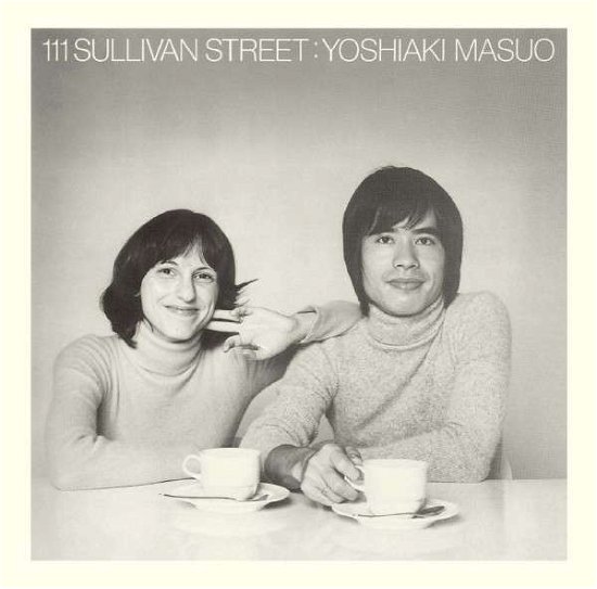 Cover for Yoshiaki Masuo · 111 Sullivan Street &lt;limited&gt; (CD) [Japan Import edition] (2024)