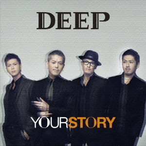 Cover for Deep · Your Story (CD) [Japan Import edition] (2012)