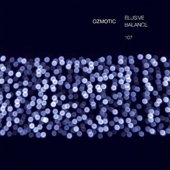 Cover for Ozmotic · Elusive Balance (CD) (2018)