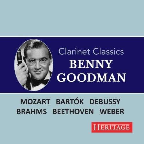 Clarinet Classics - Benny Goodman - Muziek - HERITAGE - 5060332660568 - 31 oktober 2014
