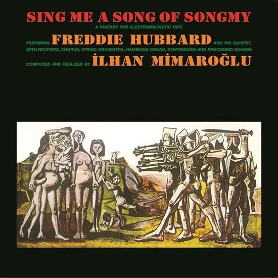 Cover for Freddie Hubbard &amp; Ilhan Mimaroglu · Sing Me A Song Of Songmy (LP) (2024)