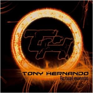 Cover for Tony Hernando · Actual Events (CD) (2009)