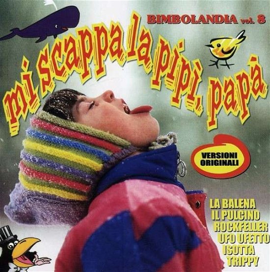Cover for Papa' Mi Scappa La Pipi' · Bimbolandia Vol. 8 (CD) (2008)