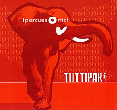 Cover for Ipercussonici · Tuttipari (CD) (2008)