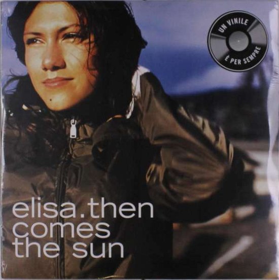 Cover for Elisa · Then Comes the Sun (LP) (2017)