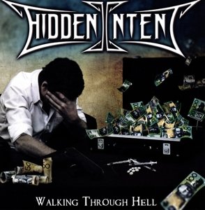 Cover for Hidden Intent · Walking Throuhg Hell (CD) (2014)