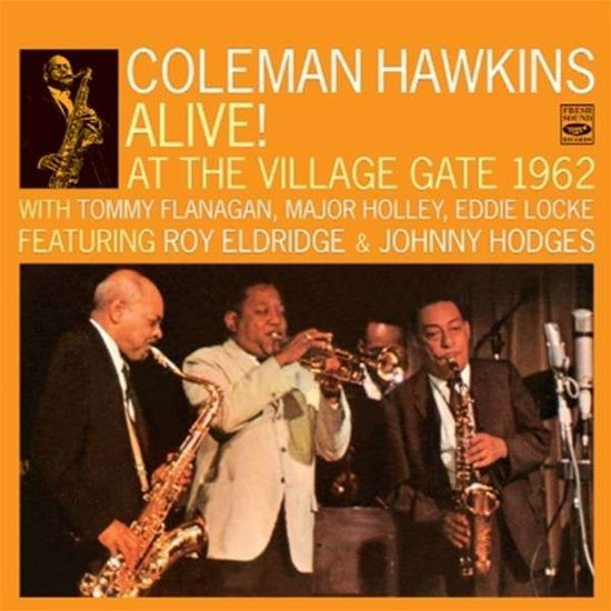 Cover for Coleman Hawkins · Alive! At The Village Gate 1962 (CD) (2013)