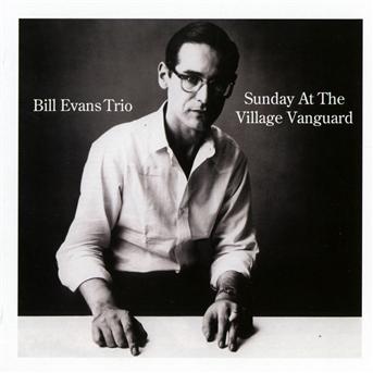 Cover for Bill -Trio- Evans · Sunday At The Village (CD) [Bonus Tracks edition] (2011)