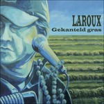 Laroux - Gekanteld Gras - Laroux - Musique - SILVOX - 8715777003568 - 9 juin 2016