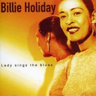 Cover for Billie Holiday · Lady Sings the Blues (CD) (2011)