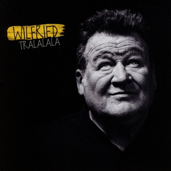 Cover for Wilfried · Tralala (CD) (2012)