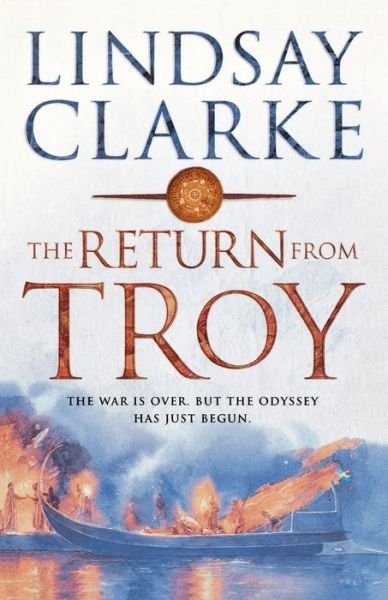 Cover for Lindsay Clarke · Return from Troy (Paperback Bog) (2006)